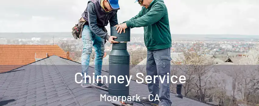  Chimney Service Moorpark - CA
