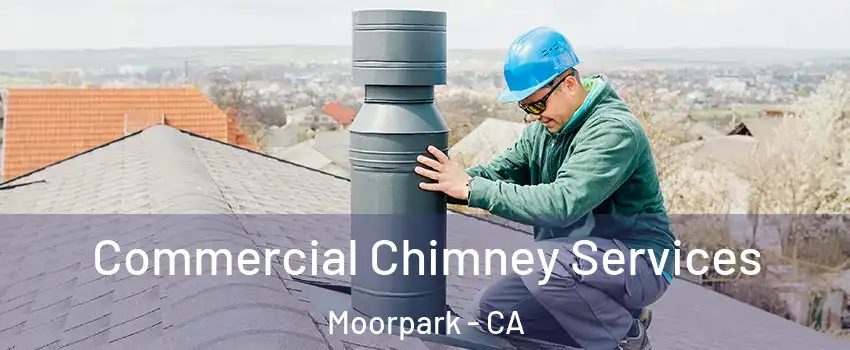  Commercial Chimney Services Moorpark - CA