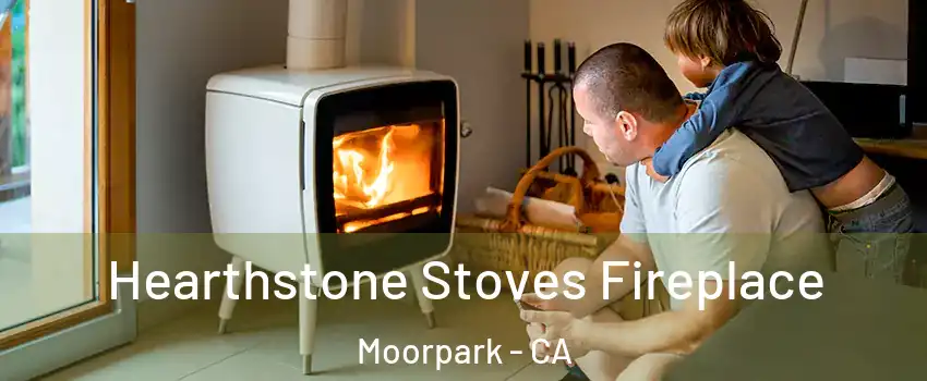  Hearthstone Stoves Fireplace Moorpark - CA