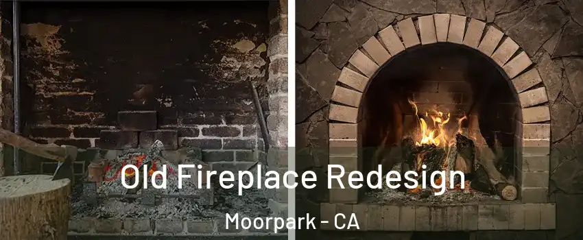  Old Fireplace Redesign Moorpark - CA