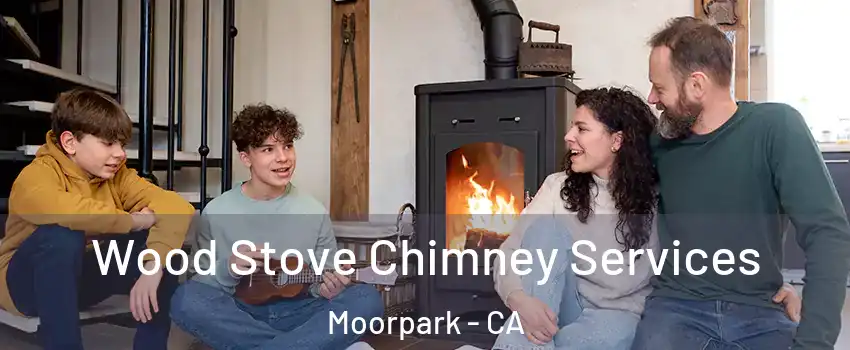  Wood Stove Chimney Services Moorpark - CA